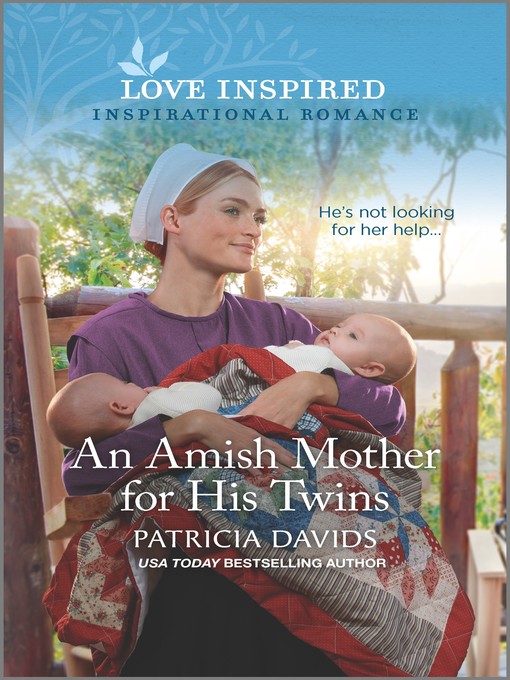 Title details for An Amish Mother for His Twins by Patricia Davids - Available